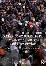 SARS-CoV2 (COVID-19) Pandemic Control and Prevention: An Epidemiological Perspective