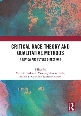 Critical Race Theory and Qualitative Methods: A Review and Future Directions - cover