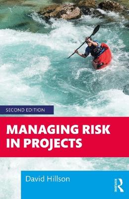 Managing Risk in Projects - David Hillson - cover