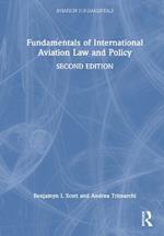 Fundamentals of International Aviation Law and Policy