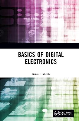 Basics of Digital Electronics - Banani Ghosh - cover