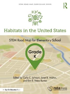 Habitats in the United States, Grade K: STEM Road Map for Elementary School - cover