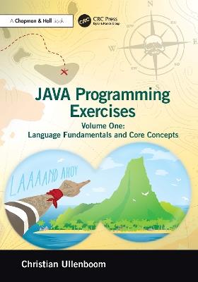 Java Programming Exercises: Volume One: Language Fundamentals and Core Concepts - Christian Ullenboom - cover