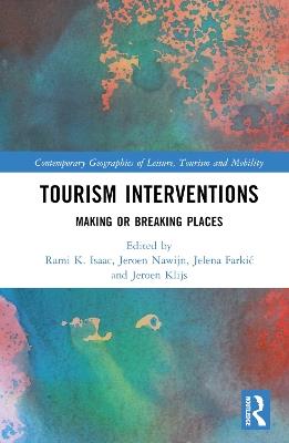 Tourism Interventions: Making or Breaking Places - cover