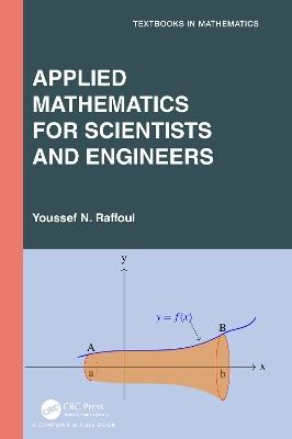 Applied Mathematics for Scientists and Engineers - Youssef Raffoul - cover