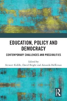 Education, Policy and Democracy: Contemporary Challenges and Possibilities - cover