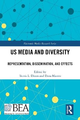 US Media and Diversity: Representation, Dissemination, and Effects - cover