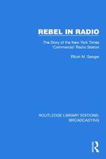 Rebel in Radio: The Story of the New York Times 'Commercial' Radio Station