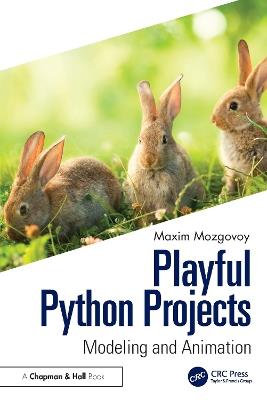 Playful Python Projects: Modeling and Animation - Mozgovoy Maxim - cover