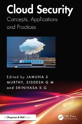 Cloud Security: Concepts, Applications and Practices - cover