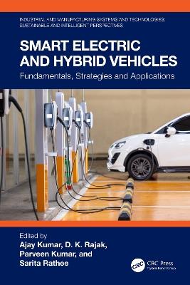 Smart Electric and Hybrid Vehicles: Fundamentals, Strategies and Applications - cover