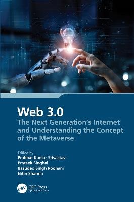 Web 3.0: The Next Generation's Internet and Understanding the Concept of the Metaverse - cover