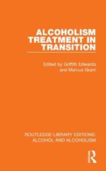 Alcoholism Treatment in Transition