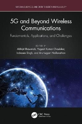 5G and Beyond Wireless Communications: Fundamentals, Applications, and Challenges - cover