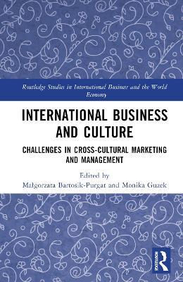 International Business and Culture: Challenges in Cross-Cultural Marketing and Management - cover