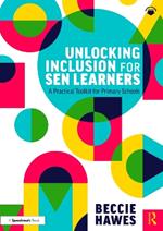 Unlocking Inclusion for SEN Learners: A Practical Toolkit for Primary Schools