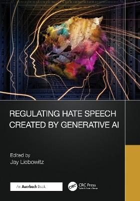 Regulating Hate Speech Created by Generative AI - cover