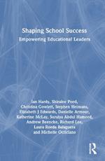 Shaping School Success: Empowering Educational Leaders