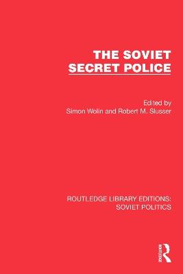 The Soviet Secret Police - cover