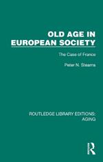 Old Age in European Society: The Case of France