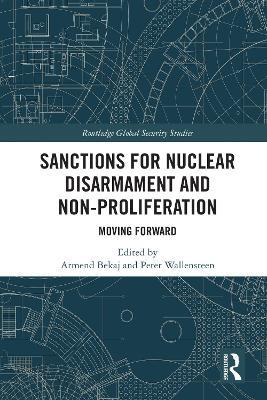 Sanctions for Nuclear Disarmament and Non-Proliferation: Moving Forward - cover