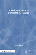 A Technical Guide to Mathematical Finance