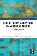 Social Equity and Public Management Theory: A Global Outlook