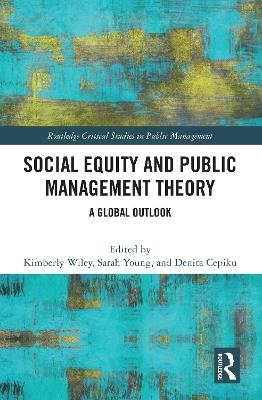 Social Equity and Public Management Theory: A Global Outlook - cover