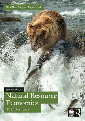 Natural Resource Economics: The Essentials - Tom Tietenberg,Lynne Lewis - cover