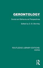 Gerontology: Social and Behavioural Perspectives