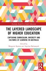 The Layered Landscape of Higher Education: Capturing Curriculum, Diversity, and Cultures of Learning in Australia