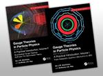 Gauge Theories in Particle Physics 40th Anniversary Edition: A Practical Introduction, Two Volume Set