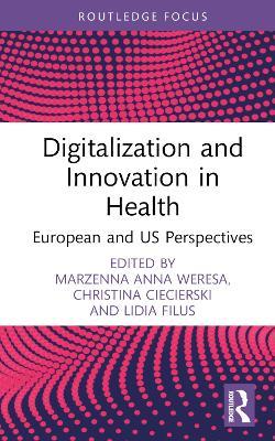 Digitalization and Innovation in Health: European and US Perspectives - cover