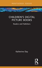 Children’s Digital Picture Books: Readers and Publishers