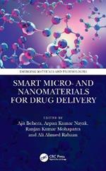 Smart Micro- and Nanomaterials for Drug Delivery