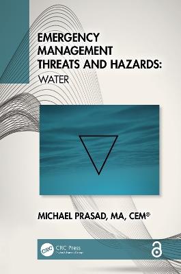 Emergency Management Threats and Hazards: Water - Michael Prasad - cover