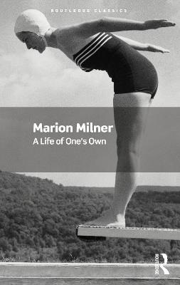 A Life of One's Own - Marion Milner - cover