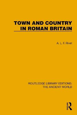 Town and Country in Roman Britain - A.L.F. Rivet - cover