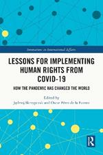 Lessons for Implementing Human Rights from COVID-19: How the Pandemic Has Changed the World