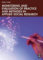 Monitoring and Evaluation of Practice and Methods in Applied Social Research