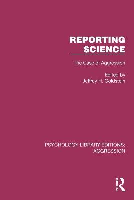 Reporting Science: The Case of Aggression - cover