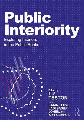 Public Interiority: Exploring Interiors in the Public Realm - cover