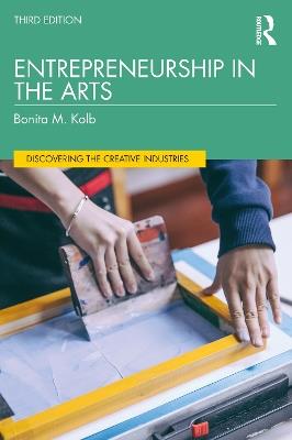 Entrepreneurship in the Arts - Bonita M. Kolb - cover