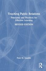 Teaching Public Relations: Principles and Practices for Effective Learning