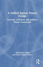 A Unified System Fitness Design: Concepts of Holistic and Inclusive Fitness Framework