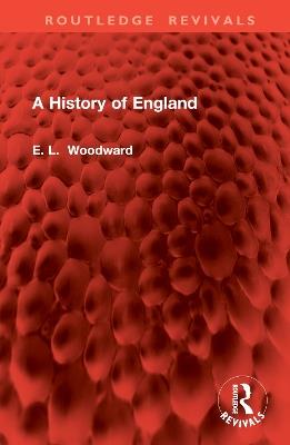 A History of England - Llewellyn Woodward - cover