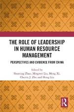 The Role of Leadership in Human Resource Management: Perspectives and Evidence from China