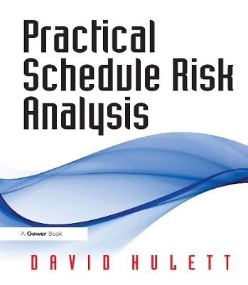 Practical Schedule Risk Analysis - David Hulett - cover