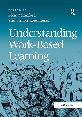 Understanding Work-Based Learning - John Mumford - cover