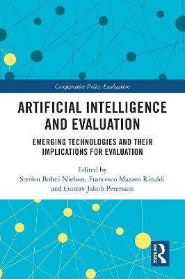 Artificial Intelligence and Evaluation: Emerging Technologies and Their Implications for Evaluation - cover